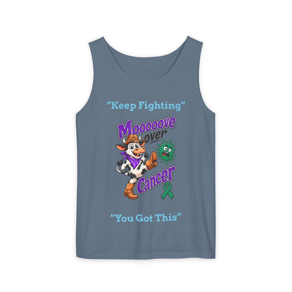 Blue-gray Moooove Over Cancer tank top with Keep Fighting text and awareness artwork