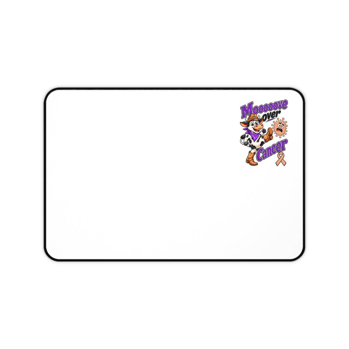 Moooove Over Cancer desk mat with Uterine Cancer awareness ribbon design