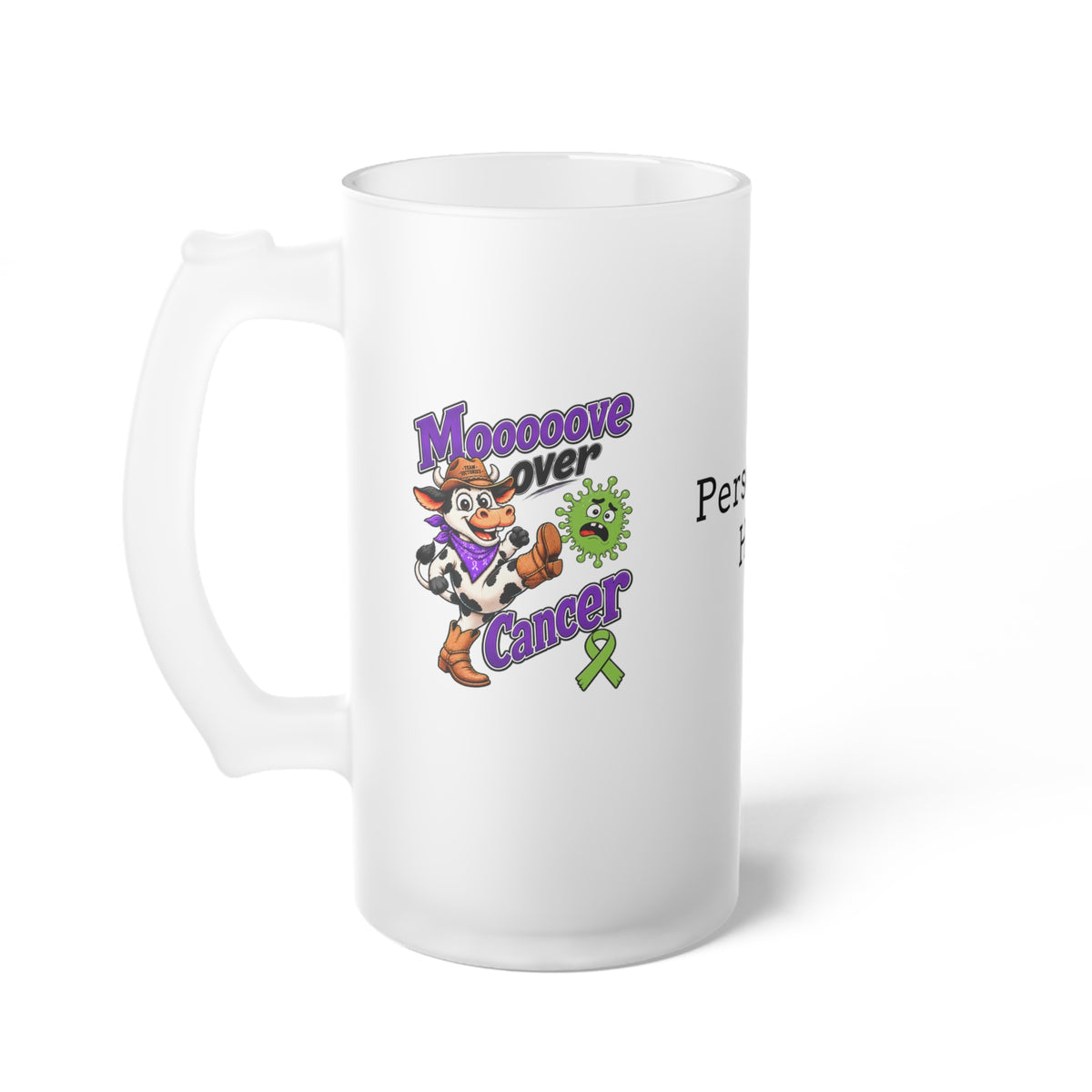 Moooove Over Cancer frosted glass mug with cow-themed artwork and personalization option