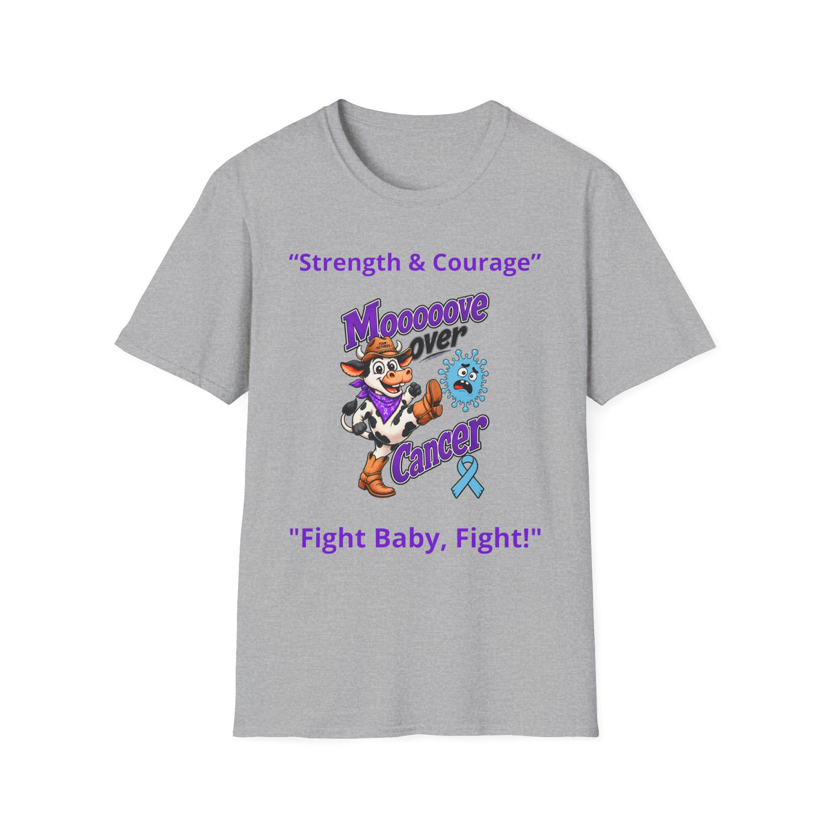 Moooove Over Cancer gray T-shirt with Fight Baby Fight slogan and Prostate Cancer awareness ribbon