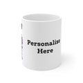 Coffee Cup - 11oz - "Personalize"