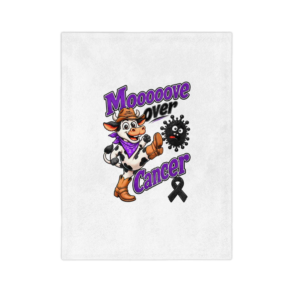 Moooove Over Cancer cowgirl design printed on a white velveteen microfiber blanket
