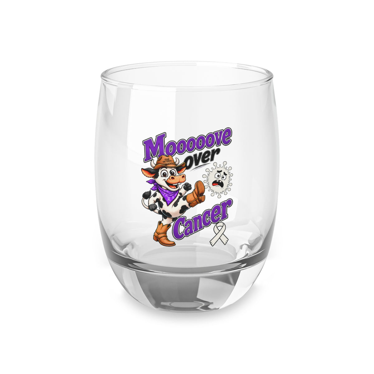 Moooove Over Cancer artwork on a clear 6 oz whiskey glass