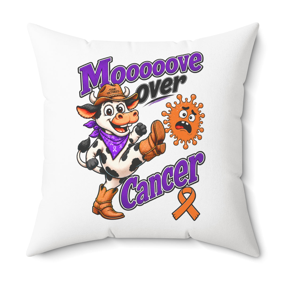 Team Victories Moooove Over Cancer pillow design with orange Leukemia/Kidney Cancer awareness ribbon