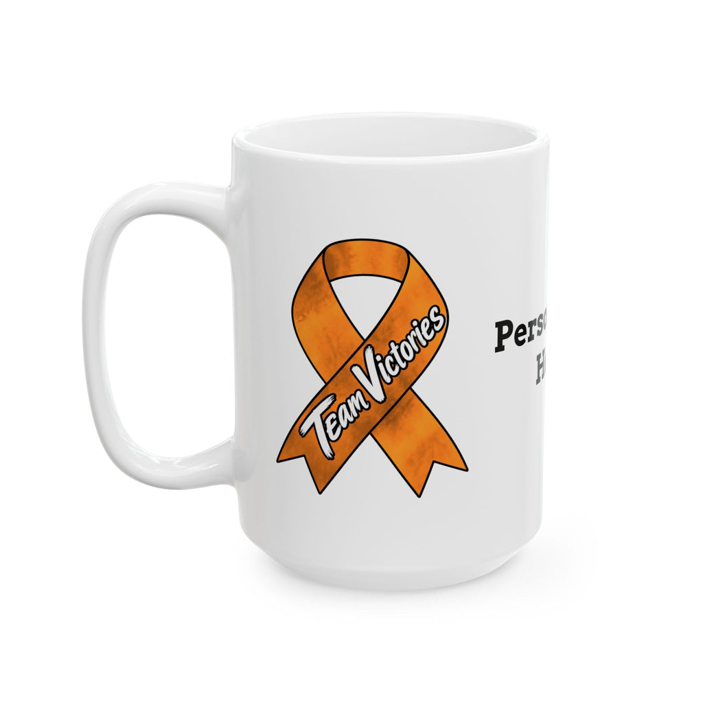 Ceramic Mug - 11 & 15oz - "Personalize"