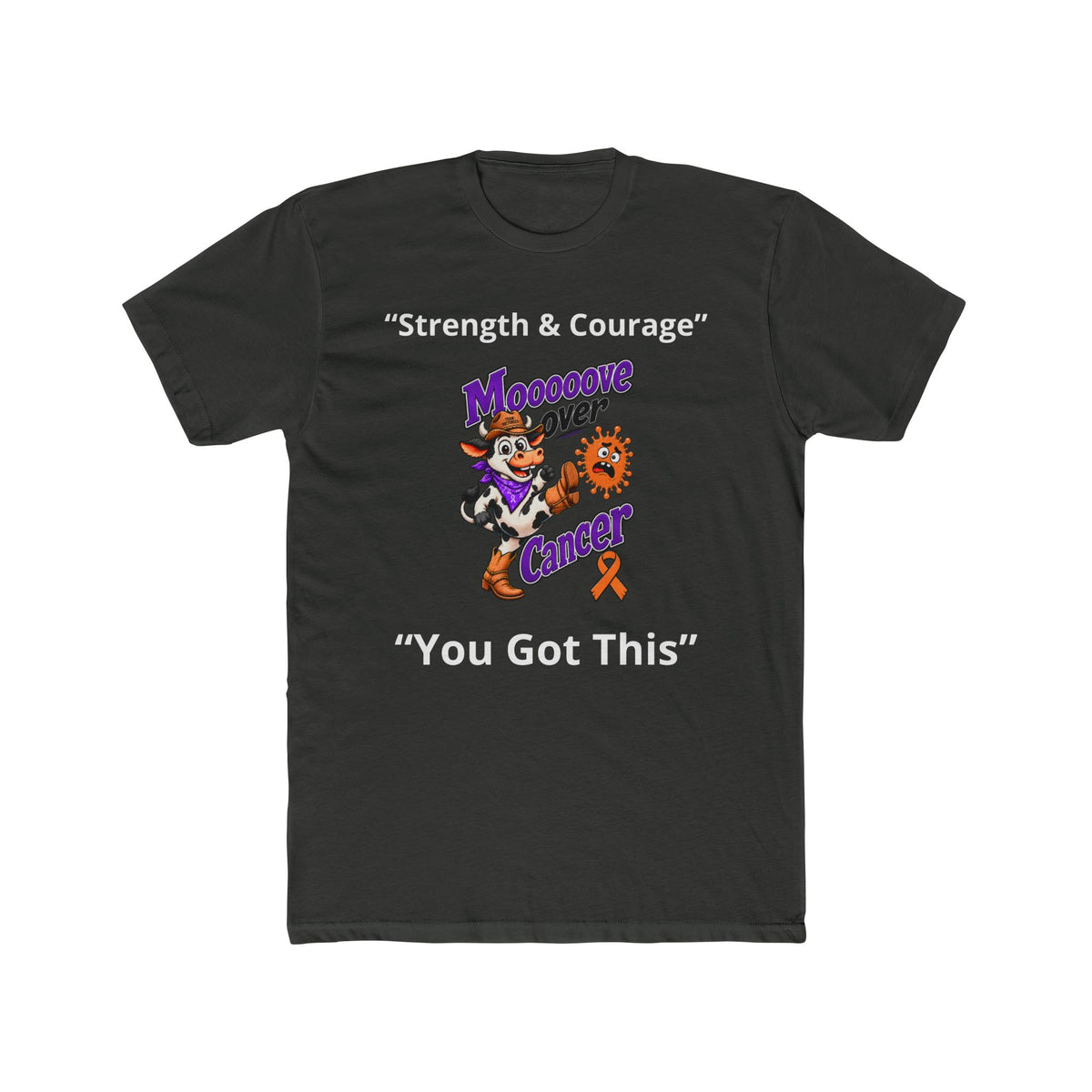Dark Moooove Over Cancer T-shirt with You Got This slogan and Leukemia/Kidney Cancer awareness ribbon
