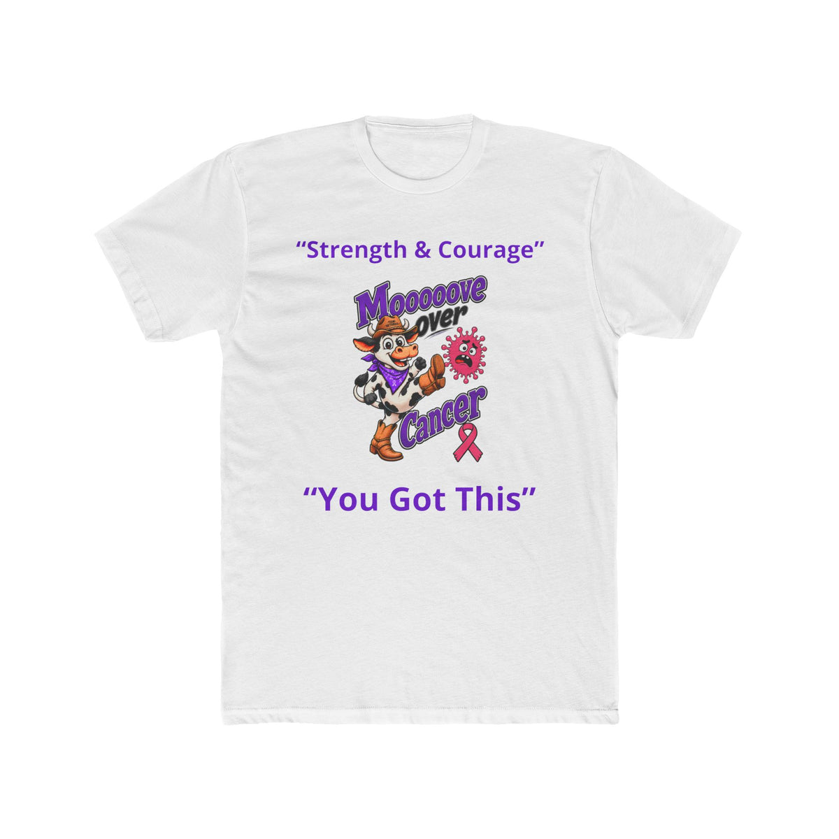 White Moooove Over Cancer T-shirt with Strength and Courage message and Breast Cancer awareness ribbon