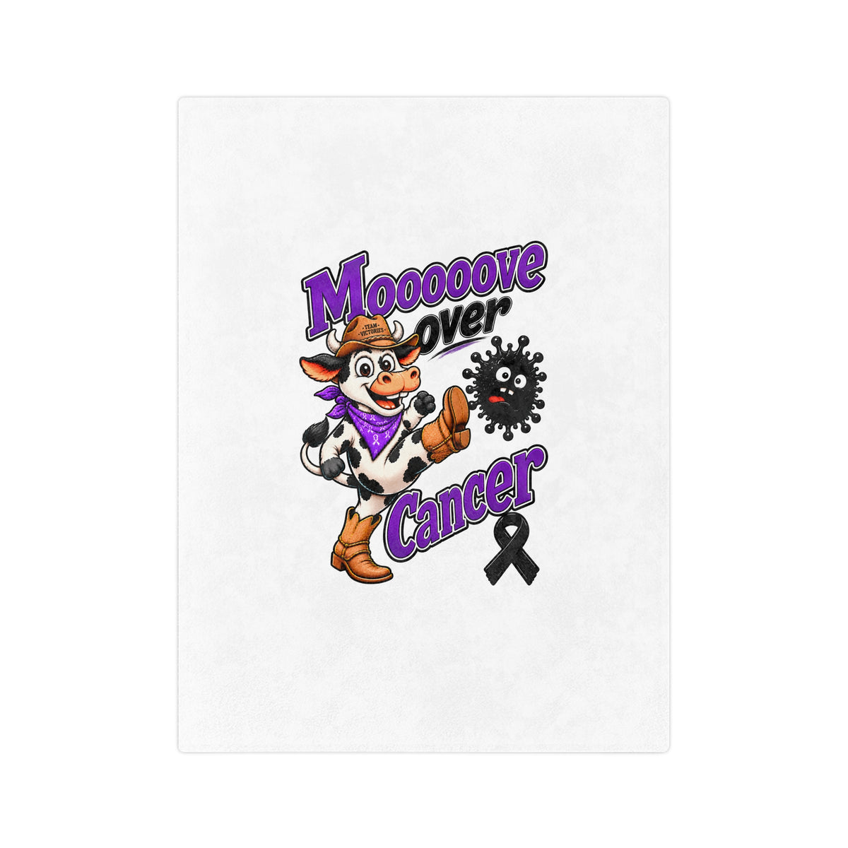 Moooove Over Cancer cowgirl and black ribbon on a white microfiber blanket