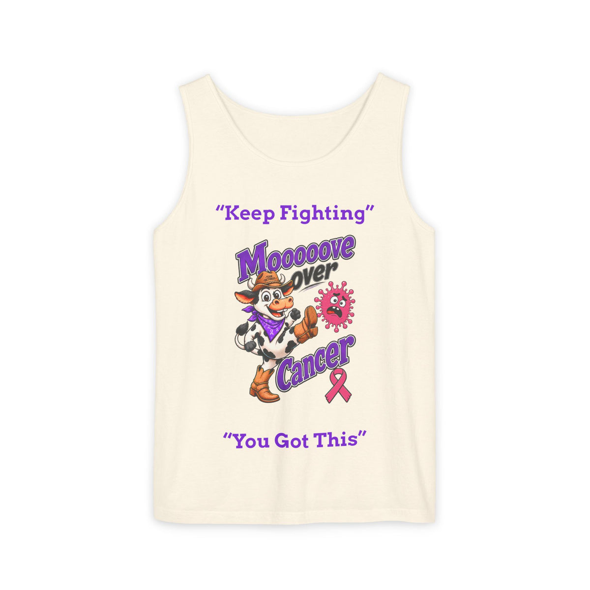 Cream Moooove Over Cancer tank top with You Got This message and awareness graphic