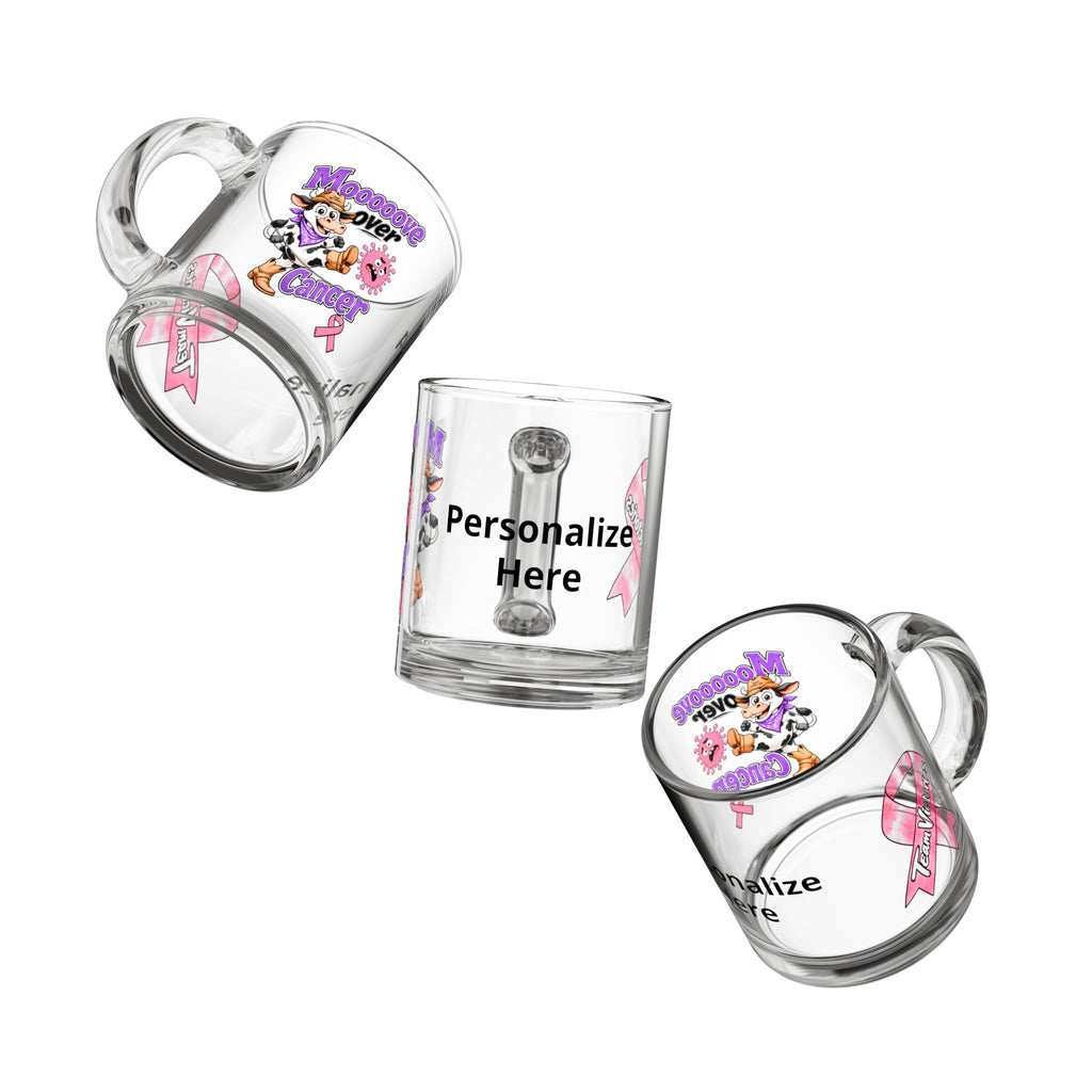 Three-angle view of the personalized Moooove Over Cancer 10 oz glass mug