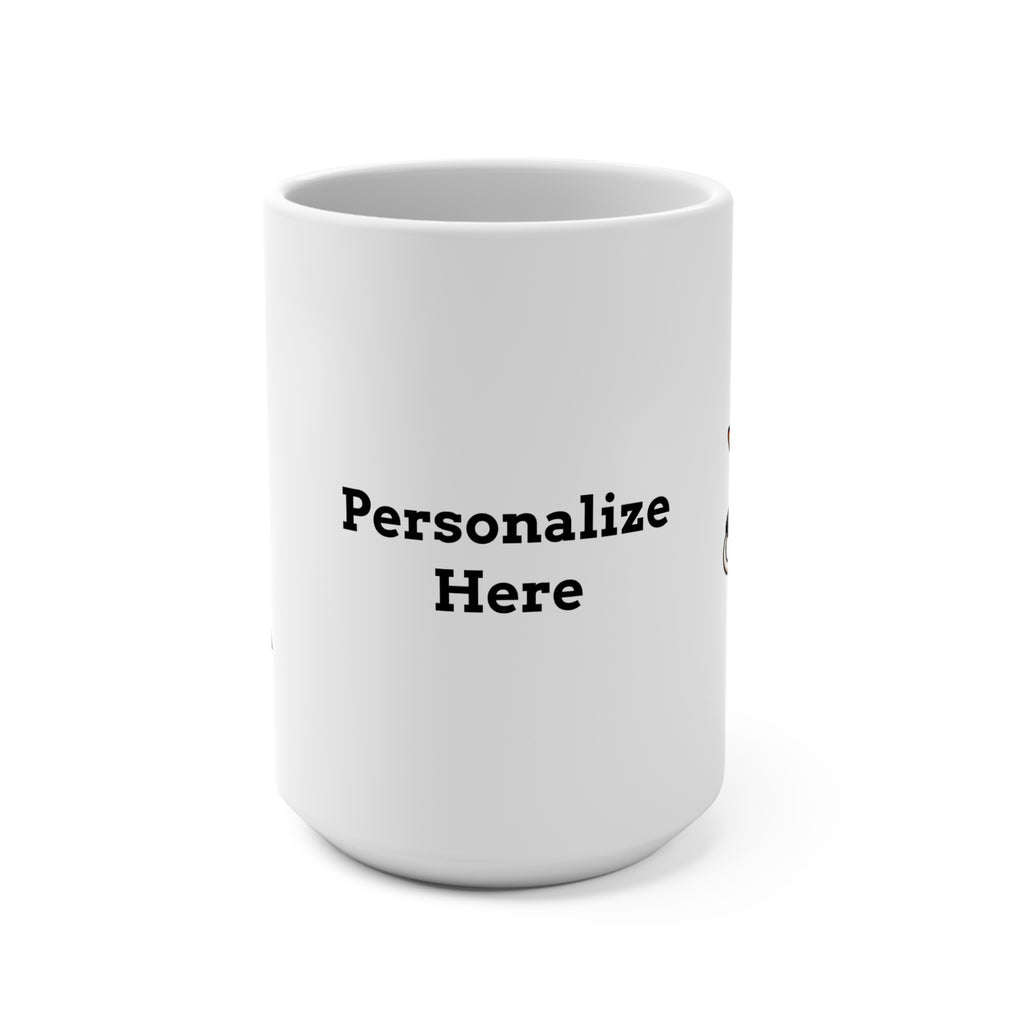 Coffee Mug - 16 oz - "Personalize"