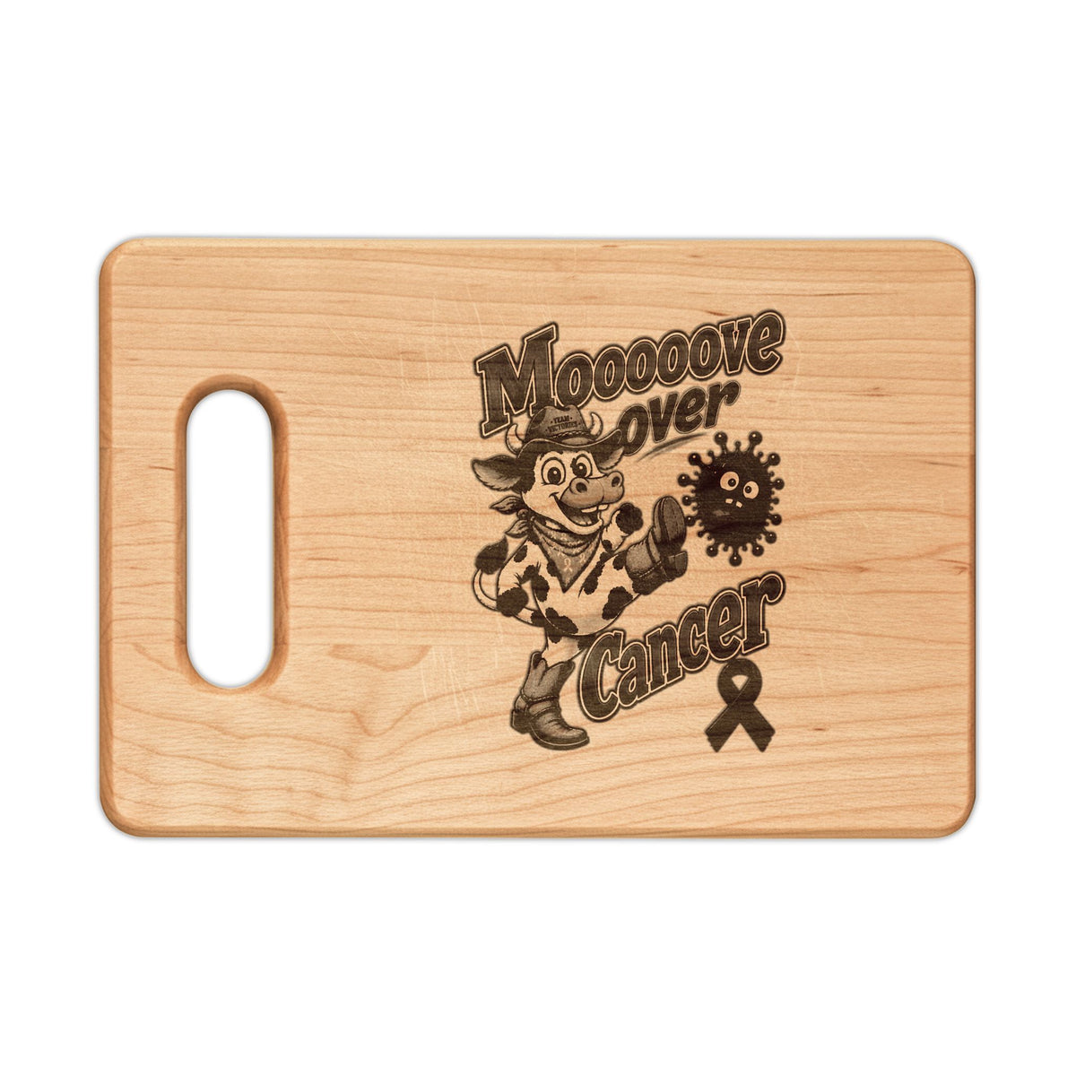 Moooove Over Cancer engraving on a rectangular wooden cutting board