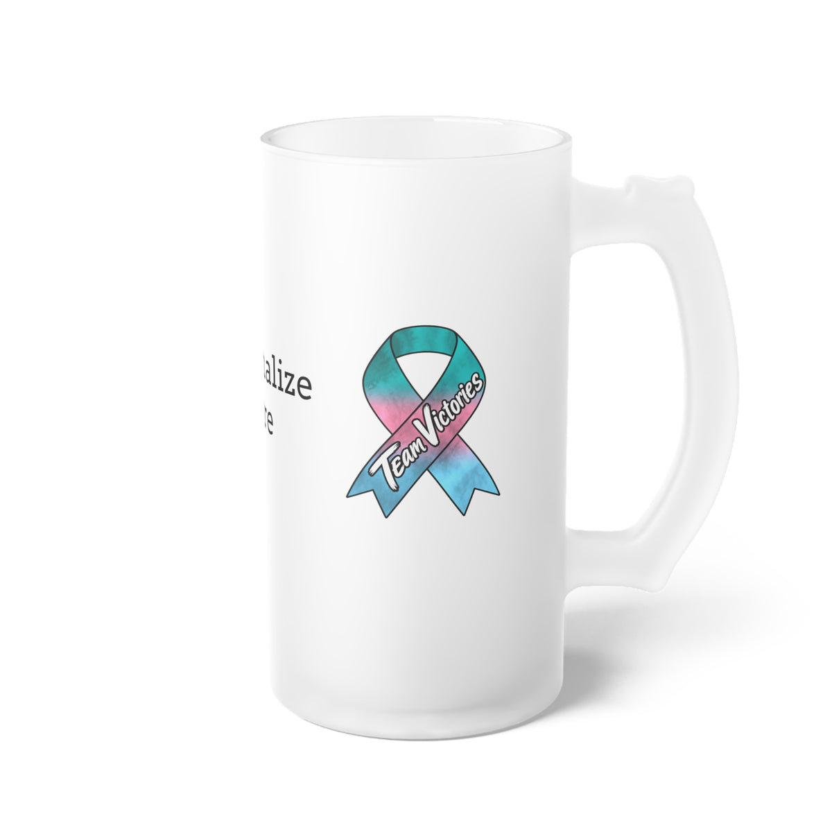 Team Victories ribbon artwork on the side of a Moooove Over Cancer glass mug