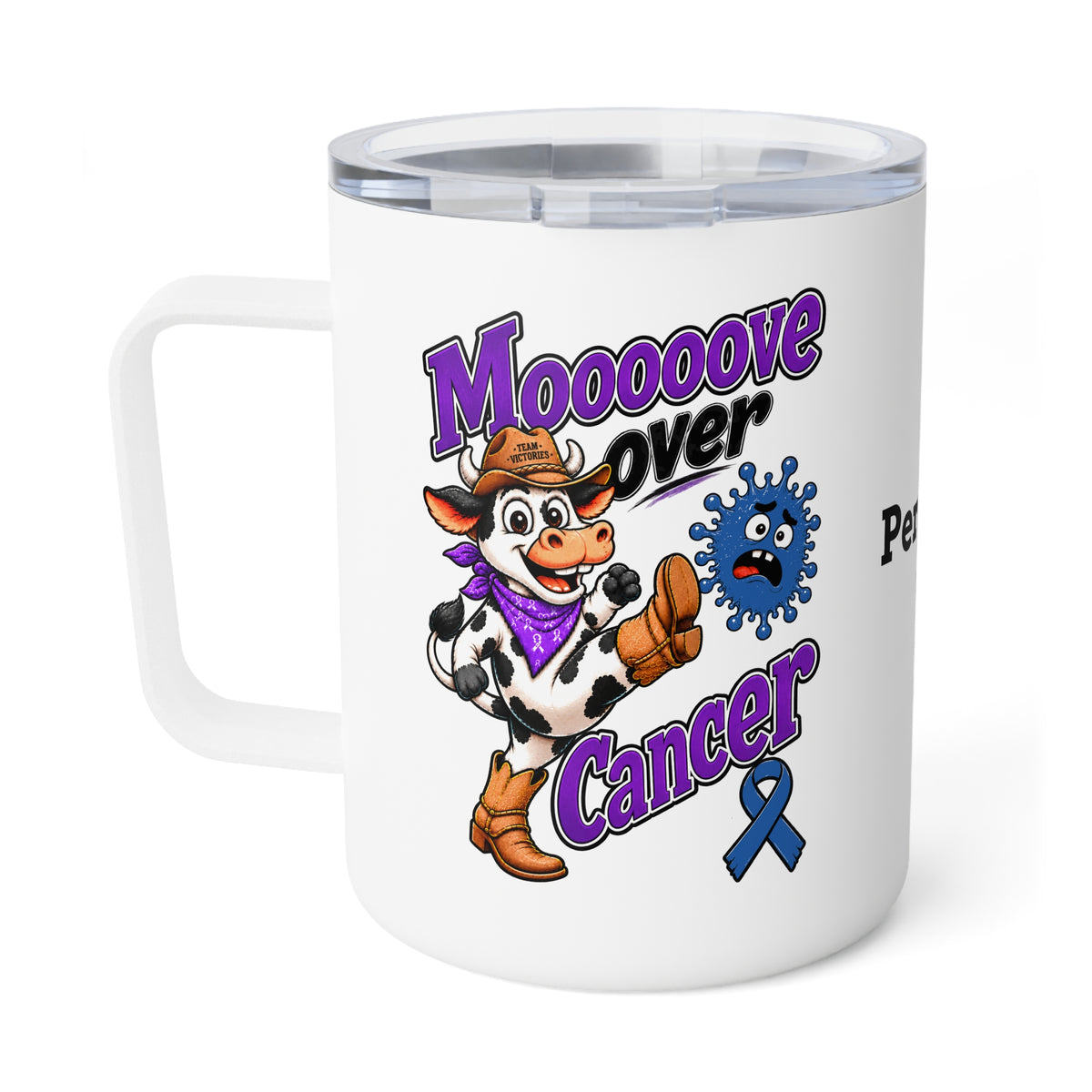 Moooove Over Cancer cowgirl design and blue Team Victories ribbon on a 10 oz tumbler