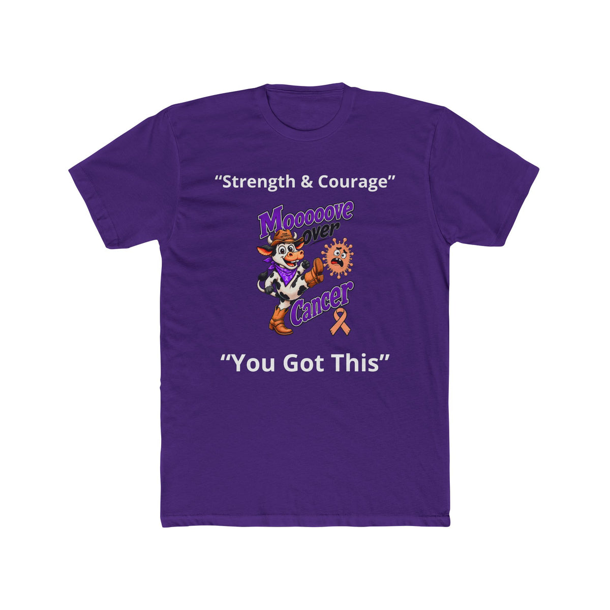 Purple Moooove Over Cancer T-shirt with You Got This message