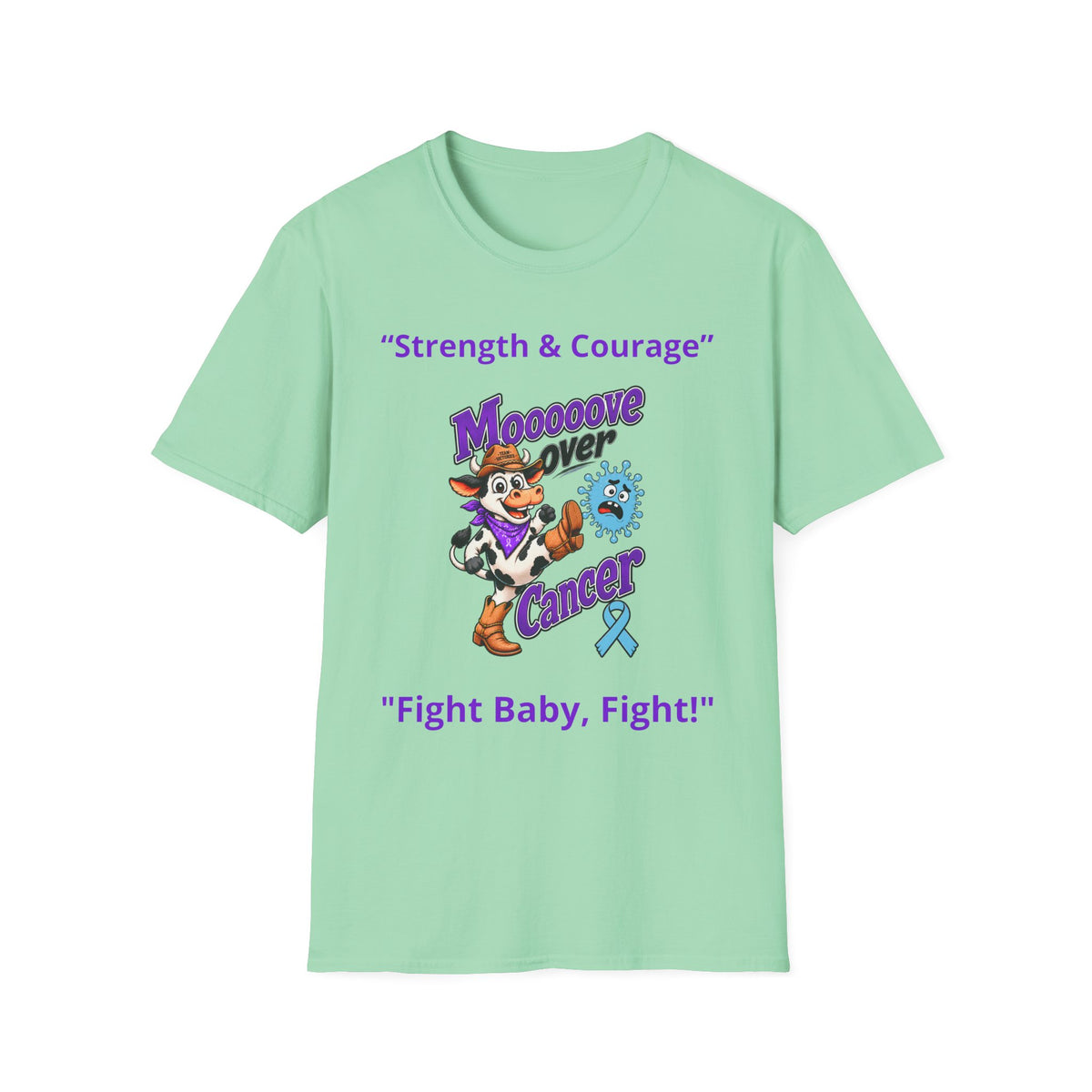 Moooove Over Cancer mint green T-shirt featuring Fight Baby Fight cancer-support design