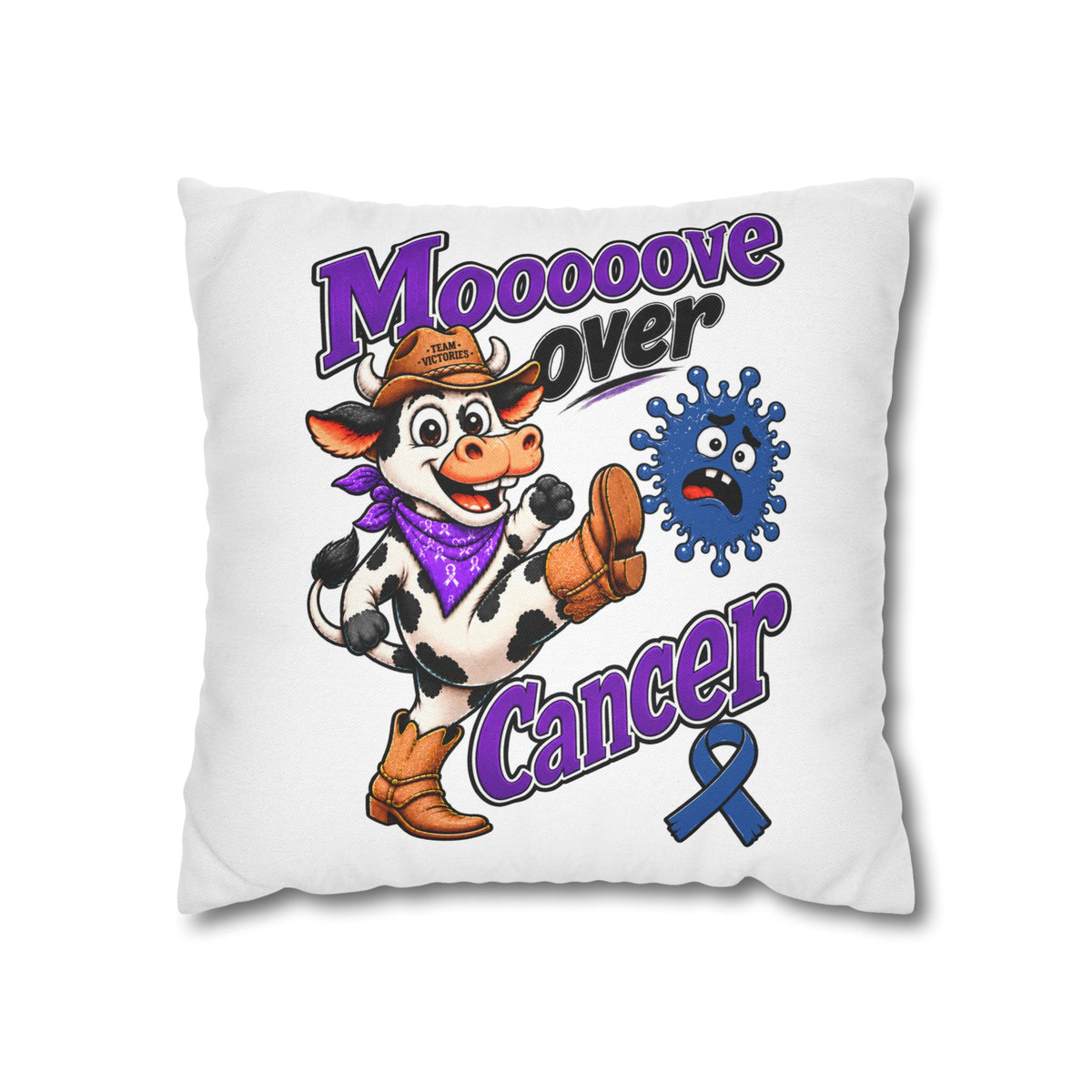 Moooove Over Cancer cow pillowcase showing Team Victories artwork and Colon Cancer awareness ribbon