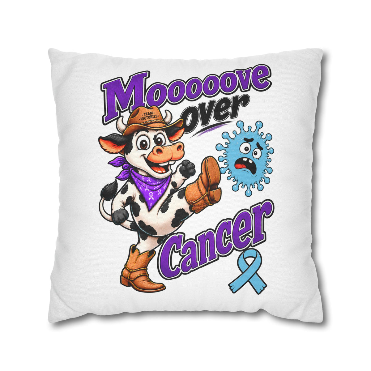 Moooove Over Cancer decorative pillow cover with Team Victories cow artwork